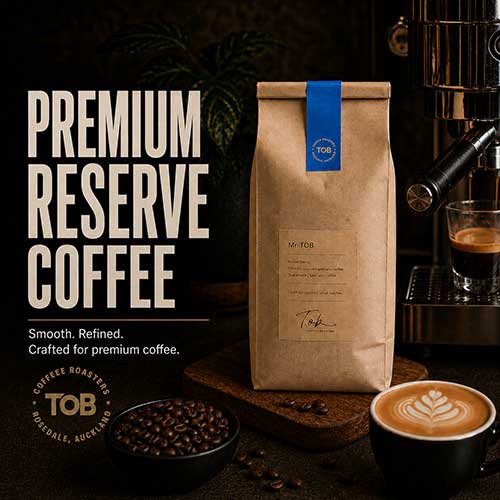 Premium Reserve Coffee NZ | TOB Coffee